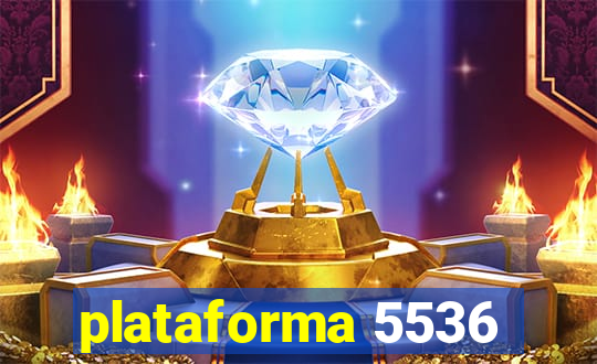 plataforma 5536